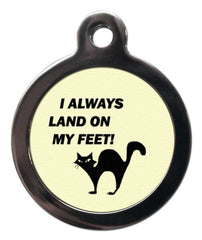 I Always Land On My Feet Cat ID Tag